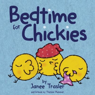 Bedtime for Chickies - bedtime stories for kids