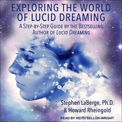 Exploring The World Of Lucid Dreaming exploring the world of lucid dreaming